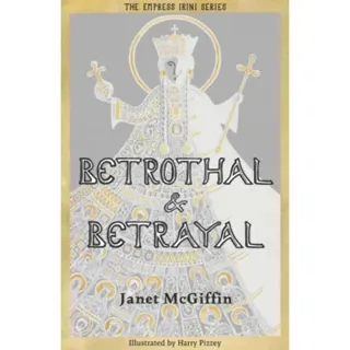 Betrothal and Betrayal
