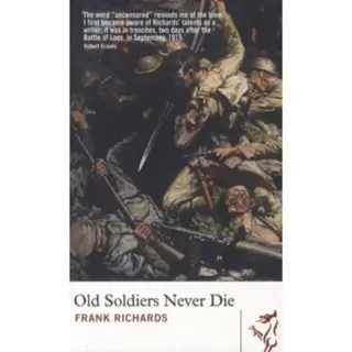 Old Soldiers Never Die