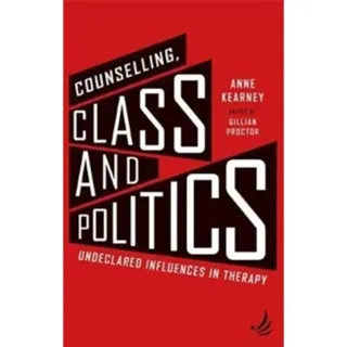 Counselling, Class and Politics