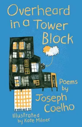 Overheard in a tower block - poems by