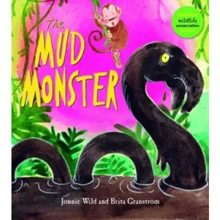 The Mud Monster