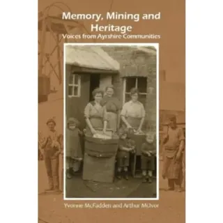 Memory, Mining and Heritage