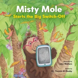 Misty Mole and the Big Switch-Off