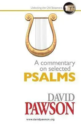 Commentary on Selected Psalms