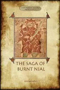 Njal's Saga (the Saga of Burnt Njal)