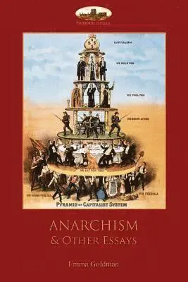 Anarchism And Other Essays