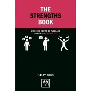 Strengths book - discover how to be fulfilled in your work and in life