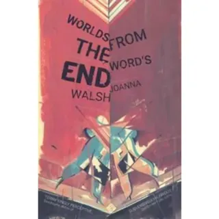 Worlds from the Word's End