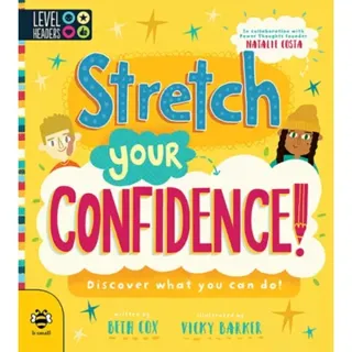 Stretch Your Confidence