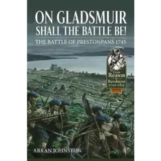 On Gladsmuir Shall the Battle Be!