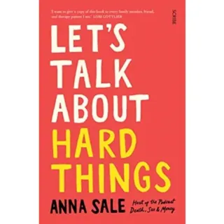 Let’s Talk About Hard Things