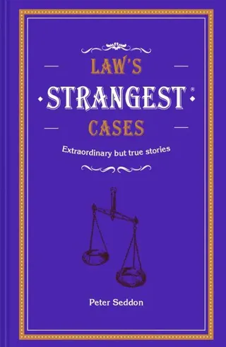 Law's Strangest Cases