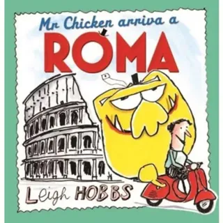 Mr Chicken Arriva a Roma