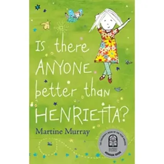 Is There Anyone Better than Henrietta?