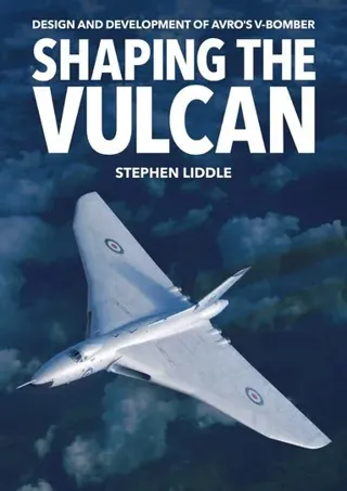 Shaping the Vulcan