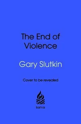 The End of Violence