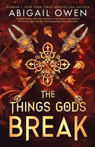 The Things Gods Break