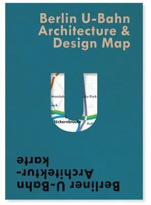 Berlin U-Bahn Architecture & Design Map