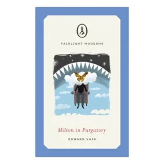 Milton in Purgatory
