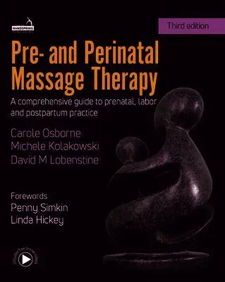Pre- And Perinatal Massage Therapy