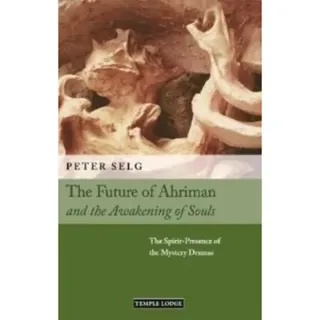 The Future of Ahriman and the Awakening of Souls