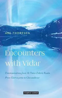 Encounters with Vidar