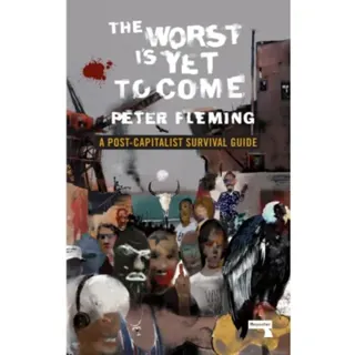 The Worst Is Yet to Come