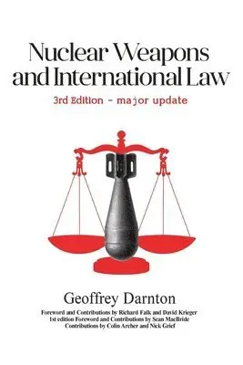 Nuclear Weapons and International Law