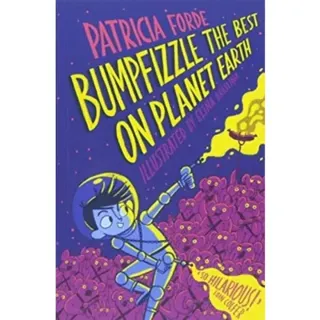 Bumpfizzle the Best on Planet Earth