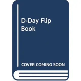 D-Day Flip Book