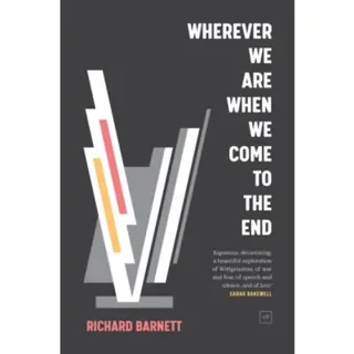 Wherever We Are When We Come to the End