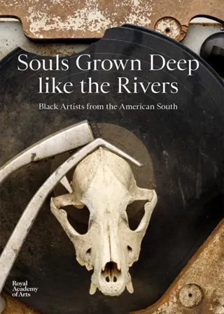 Souls Grown Deep Like the Rivers