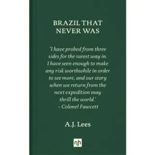 Brazil That Never Was
