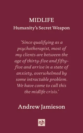 Midlife: Humanity's Secret Weapon