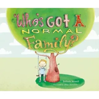 Who's Got a Normal Family?