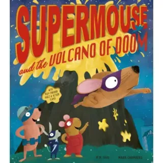 Supermouse and the Volcano of Doom