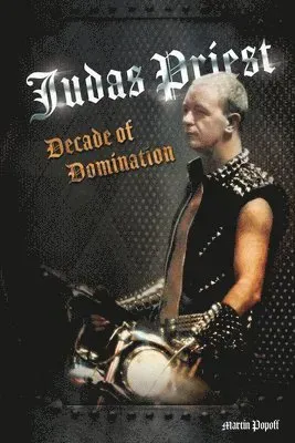 Judas Priest: Decade Of Domination