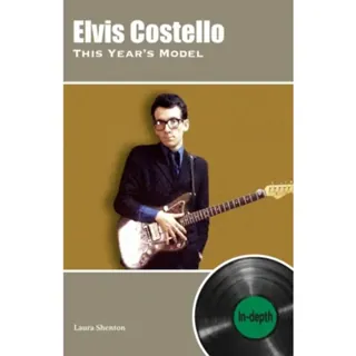 Elvis Costello This Year's Model: In-depth