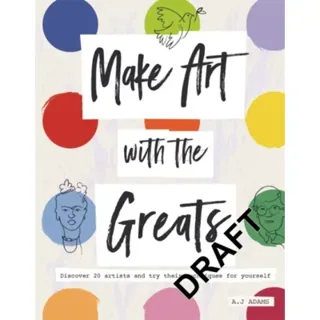 Make Art with the Greats