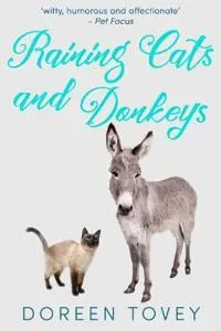 Raining Cats and Donkeys