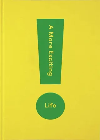 A More Exciting Life