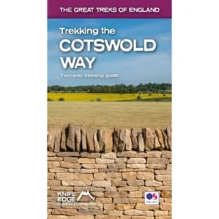 Trekking the Cotswold Way (2022): Two-way guidebook