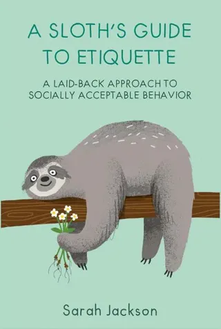 Sloth's Guide to Etiquette