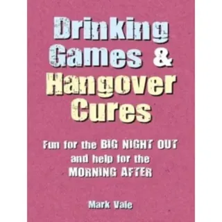Drinking Games & Hangover Cures