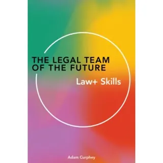 The Legal Team of the Future