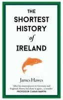 The Shortest History of Ireland