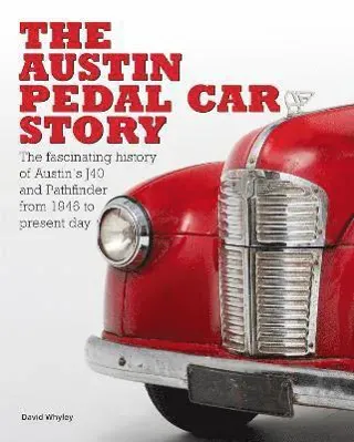The The Austin Pedal Car Story