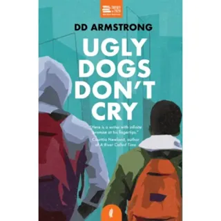 Ugly Dogs Don't Cry