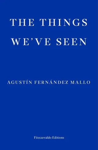 The Things We've Seen