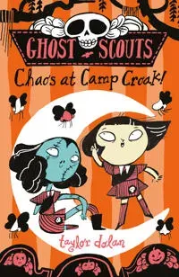 Ghost Scouts: Chaos at Camp Croak!